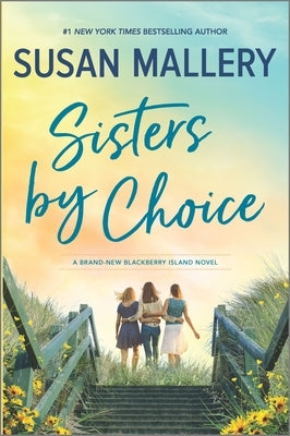 Sisters by Choice by Mallery, Susan