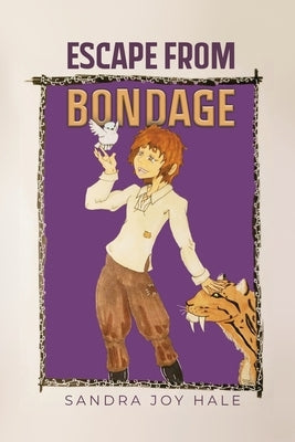 Escape from Bondage by Hale, Sandra Joy