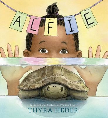 Alfie: (the Turtle That Disappeared) by Heder, Thyra