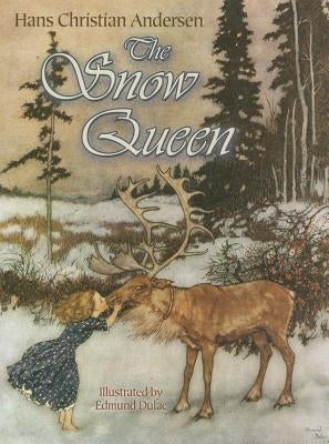The Snow Queen by Andersen, Hans Christian
