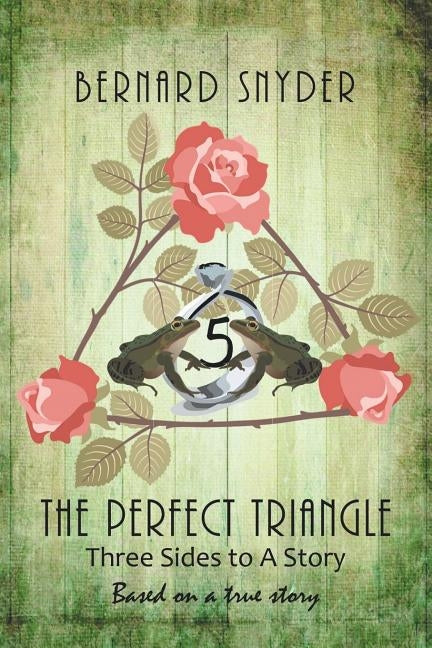 The Perfect Triangle by Snyder, Bernard