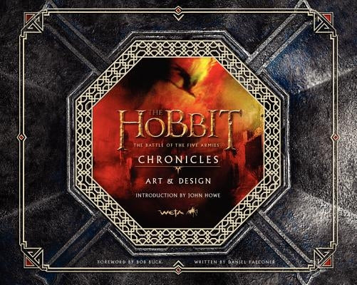 The Hobbit: The Battle of the Five Armies Chronicles: Art & Design by Weta