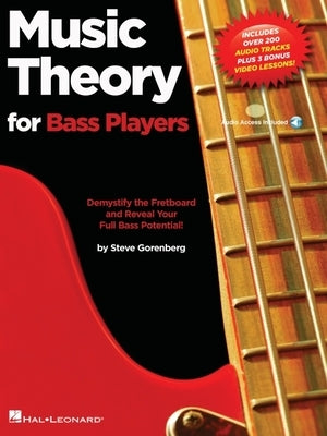 Music Theory for Bass Players Demystify the Fretboard and Reveal Your Full Bass Potential! Book/Online Media by Gorenberg, Steve