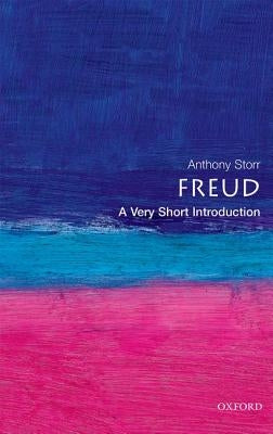 Freud: A Very Short Introduction by Storr, Anthony