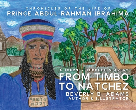 From Timbo To Natchez by Adams, Beverly B.