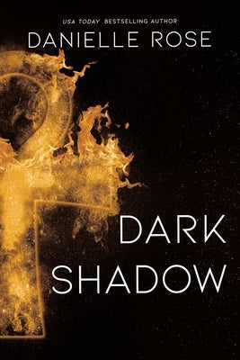 Dark Shadow, Volume 6 by Rose, Danielle
