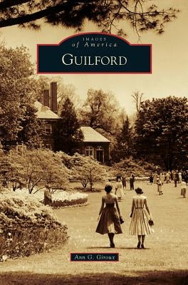 Guilford by Giroux, Ann G.