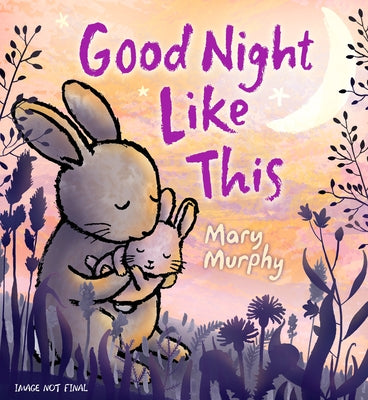 Good Night Like This by Murphy, Mary