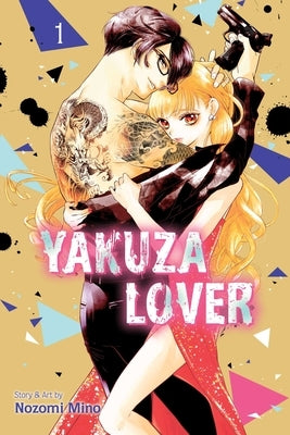Yakuza Lover, Vol. 1, 1 by Mino, Nozomi