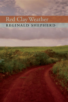 Red Clay Weather by Shepherd, Reginald