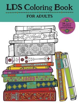 LDS Coloring Book For Adults by Choate, Misty
