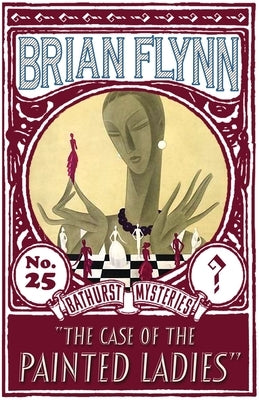 The Case of the Painted Ladies: An Anthony Bathurst Mystery by Flynn, Brian