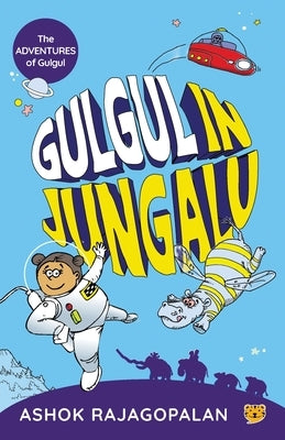 Gulgul in Jungalu by Rajagopalan, Ashok