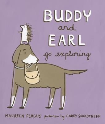 Buddy and Earl Go Exploring by Fergus, Maureen