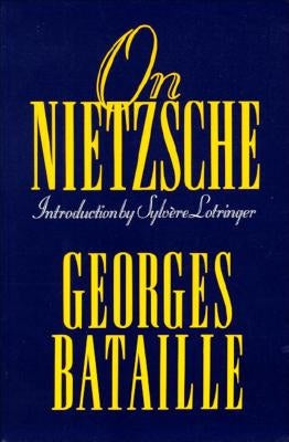 On Nietzsche by Bataille, Georges
