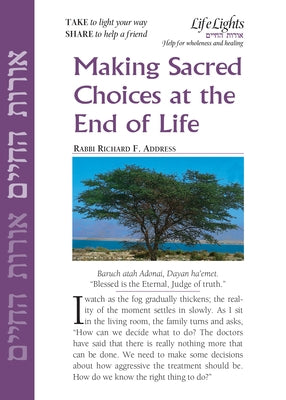 Making Sacred Choices/End of Life-12 Pk by Jewish Lights Publishing