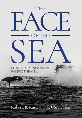The Face of the Sea by Russell, Robert B.