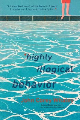 Highly Illogical Behavior by Whaley, John Corey