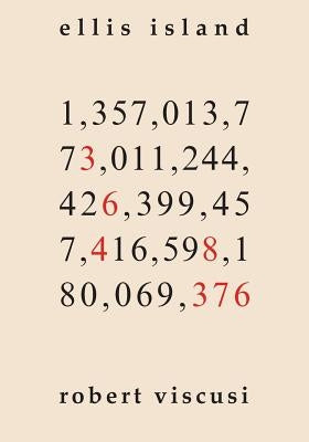 Ellis Island by Viscusi, Robert