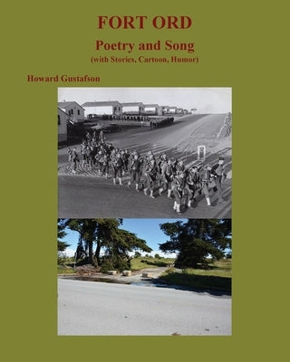 FORT ORD POETRY and SONG by Gustafson, Howard