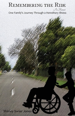 Remembering the Ride by Swier Jones, Shirley