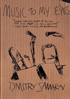 Music to My Eyes by Samarov, Dmitry