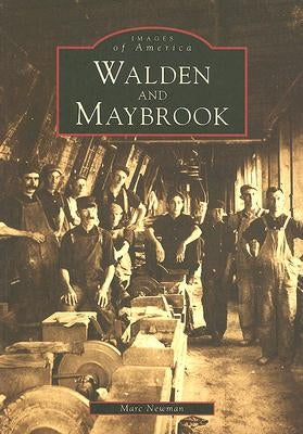 Walden and Maybrook by Newman, Marc