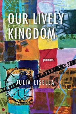 Our Lively Kingdom by Lisella, Julia