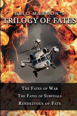Trilogy of Fates by Mawsón, Eric