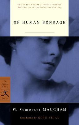 Of Human Bondage by Maugham, W. Somerset