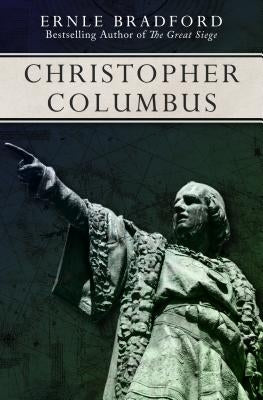 Christopher Columbus by Bradford, Ernle