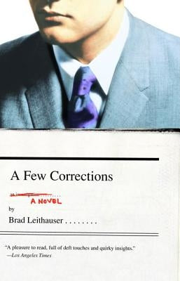 A Few Corrections by Leithauser, Brad