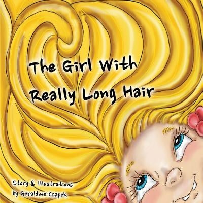 The Girl with Really Long Hair by Csapek, Geraldine