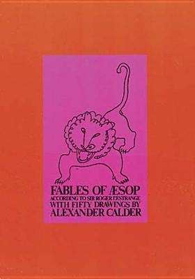 Fables of Aesop by Calder, Alexander