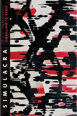 Simulacra, Volume 111 by Matthews, Airea D.