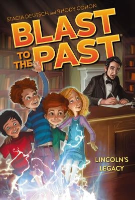 Lincoln's Legacy by Deutsch, Stacia