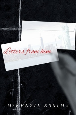 Letters from Him by Kooima, McKenzie