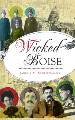 Wicked Boise by Scheffelmaier, Janelle M.