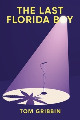 The Last Florida Boy by Gribbin, Tom