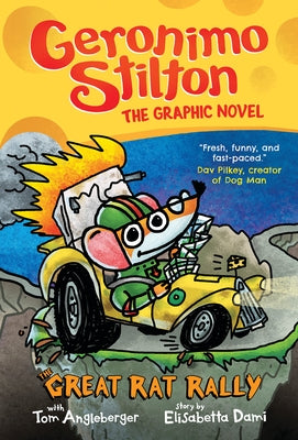 The Great Rat Rally: A Graphic Novel (Geronimo Stilton #3), 3 by Stilton, Geronimo