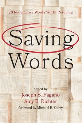 Saving Words by Pagano, Joseph S.
