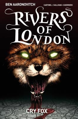 Rivers of London Volume 5: Cry Fox by Aaronovitch, Ben