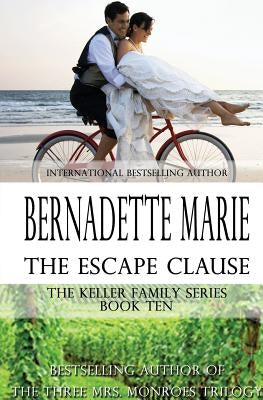 The Escape Clause by Marie, Bernadette