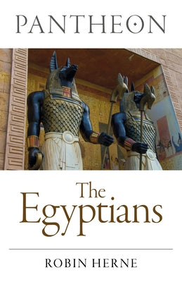 Pantheon - The Egyptians by Herne, Robin