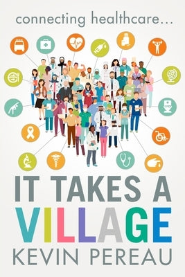 It Takes a Village by Pereau