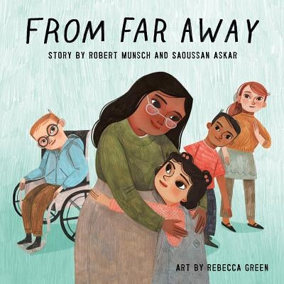 From Far Away by Munsch, Robert