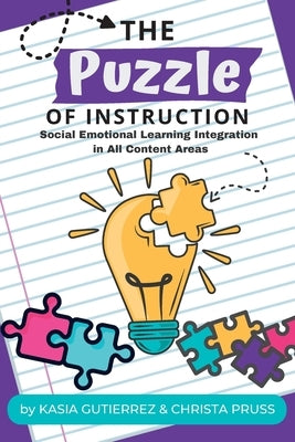 The Puzzle of Instruction by Gutierrez, Kasia