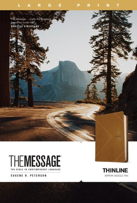 The Message Thinline, Large Print (Leatherlike, Arrow Saddle Tan) by Peterson, Eugene H.