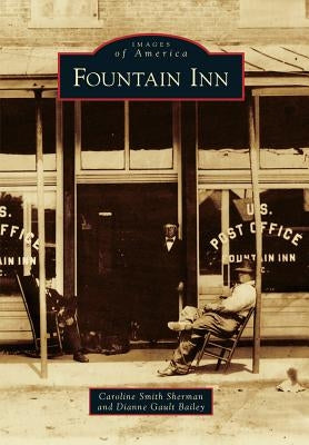 Fountain Inn by Sherman, Caroline Smith