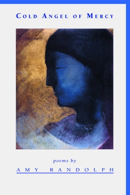 Cold Angel of Mercy by Randolph, Amy